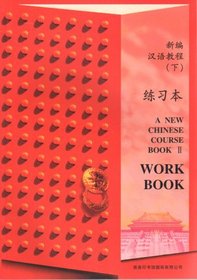 A NEW CHINESE COURSE BOOK 2 (WORKBOOK)