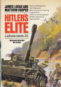 Hitler's elite: Leibstandarte SS, 1933-45 (Macdonald illustrated war studies)
