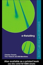 e-Retailing (Routledge eBusiness)