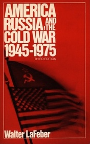 America, Russia and the Cold War, 1945 - 1975 (America in Crisis)