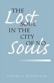 The Lost Soul In The City Of No Souls