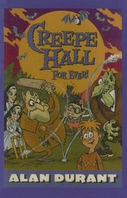 Creepe Hall for Ever (Galaxy Children's Large Print)