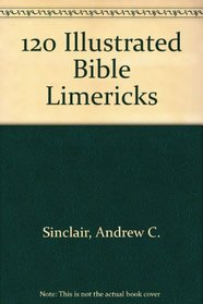 120 Illustrated Bible Limericks