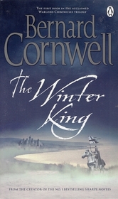 The Winter King (Warlord Chronicles, Bk 1)