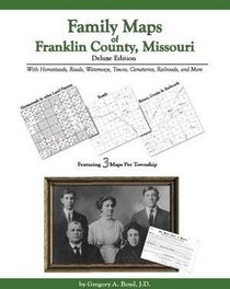 Family Maps of Franklin County , Missouri
