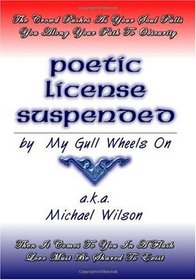 Poetic License Suspended