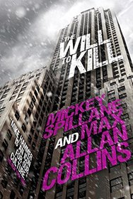 The Will to Kill (Mike Hammer, Bk 23)
