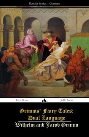 Grimms' Fairy Tales: Dual Language: (German-English)