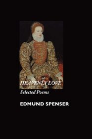 Heavenly Love: Selected Poems (British Poets)