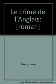 Le crime de l'Anglais (French Edition)