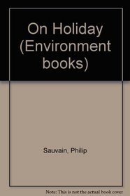 On Holiday (Environment books)