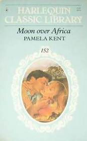 Moon Over Africa (Harlequin Classic Library, No 152)