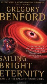 Sailing Bright Eternity (Galactic Center, Bk 6)
