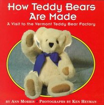 How Teddy Bears Are Made: A Visit to the Vermont Teddy Bear Factory