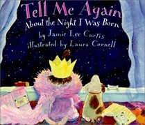 Tell Me Again About the Night I Was Born