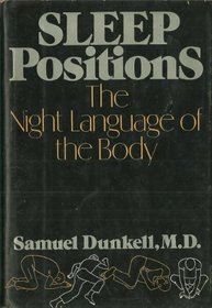 Sleep Positions: The Night Language Of The Body