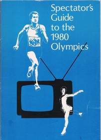Spectator's guide to the 1980 Olympics