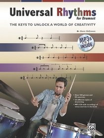 Universal Rhythms for Drummers: The Keys to Unlock a World of Creativity (Book & CD)
