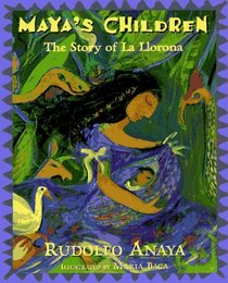 Maya's Children: The Story of LA Llorana