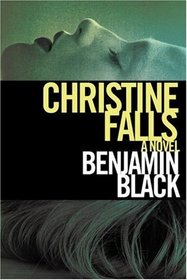 Christine Falls (Quirke, Bk 1)