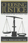 Choosing Justice: The Recruitment of State and Federal Judges