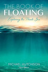 Book of Floating (Consciousness Classics)