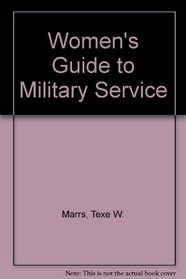 The Woman's Guide to Military Service