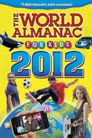 The World Almanac(r) for Kids 2012 (World Almanac for Kids)