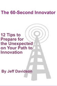 12 Tips to Prepare for the Unexpected on Your Path to Innovation