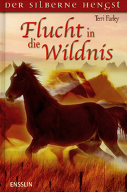 Flucht in die Wildnis (Mustang Moon) (Phantom Stallion, Bk 2) (German Edition)