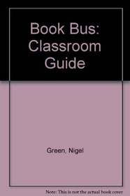 Book Bus: Classroom Guide