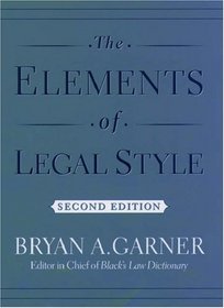 The Elements of Legal Style