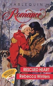 Rescued Heart (Harlequin Romance, No 3162)