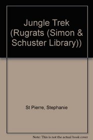 Jungle Trek (Rugrats (Simon  Schuster Library))