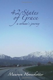 42 States of Grace: A Woman's Journey