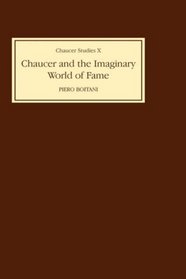 Chaucer and the Imaginary World of Fame (Chaucer Studies)