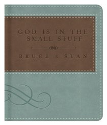 God Is In The Small Stuff Gift Edition