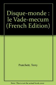 Disque-monde : le Vade-mecum