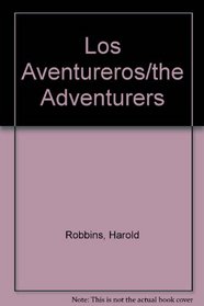 Los Aventureros/the Adventurers (Spanish Edition)