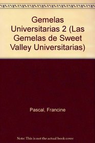 Libertad Incondicional (Sweet Valley University) (Spanish Edition)