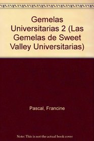 Libertad Incondicional (Sweet Valley University) (Spanish Edition)