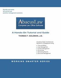 Abacuslaw: Hands-On Tutorial and Guide (Working Smarter)