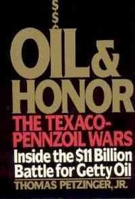 Oil and Honor: The Texaco-Pennzoil Wars