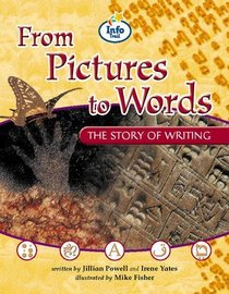 From Pictures to Words: Book 1 (Literacy Land)