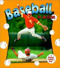 Baseball in Action (Sports in Action)