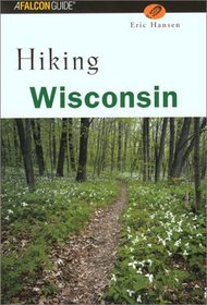 Hiking Wisconsin (State Hiking Series)