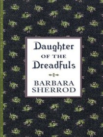 Daughter of the Dreadfuls (Large Print)