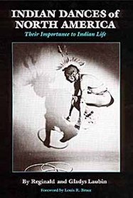 Indian Dances of North America: Their Importance in Indian Life (Civilization of the American Indian Series)