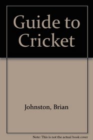 Guide to Cricket