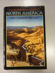 The moneywise guide to North America: USA, Canada, Mexico (Trevelaid)